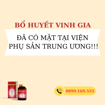 Bổ Huyết Vinh Gia đã có mặt tại Viện phụ sản Trung Ương!